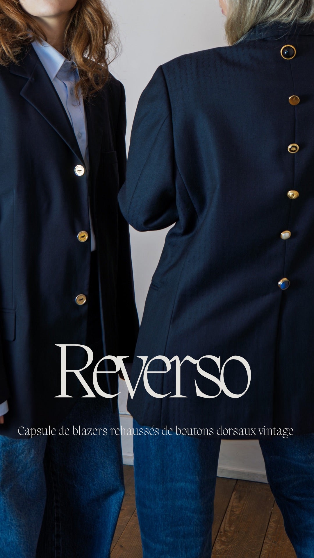 BLAZERS UPCYCLÉS — CAPSULE REVERSO TAILORING